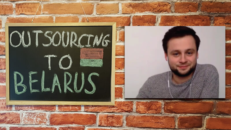 #10 - Nick Kaeshko: Outsourcing to Belarus